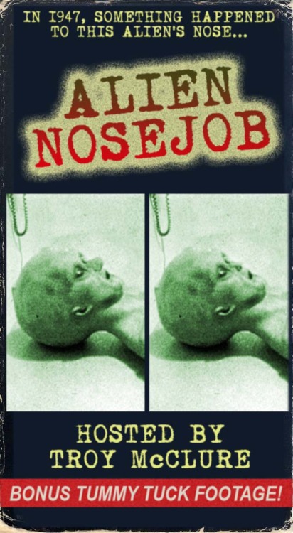 Troy blows the lid off a government cover-up in &#8220;Alien Nosejob&#8221;