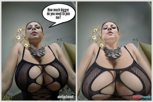 therealewasonnet:

Humongus

We give you BIGGER Boobs
For FREE...