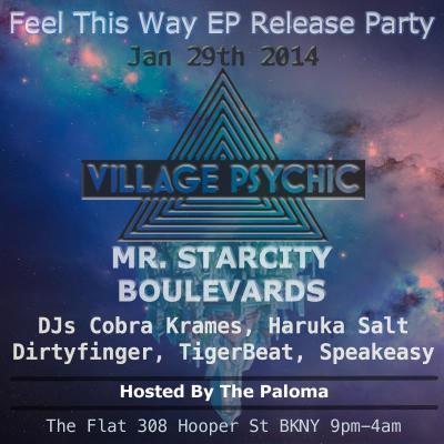 Wed: @VILLAGEPSYCHIC's EP RELEASE PARTY!
w/ @iamboulevards @DIRTYFINGER @cobrakrames @tigerbeat206
@HARUKASALT_999 @dj_speakeasy @MRSTARCITY at @TheFlatBKNY…
Congrats to the Gold Whistle homey Village Psychic! The Ep sounds great, awesome vibes all the way through. Boulevards is back with another show too, I got to dj his first Brooklyn show and he’s a great match for this line-up. Come early to catch the live acts. Check some sounds and pickup the EP on iTunes:
     
The Flat 308 Hooper, 21+ (Get Facebooked)