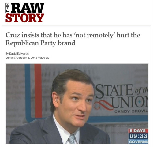 Raw Story - Cruz insists that he has 'not remotely' hurt the Republican Party brand