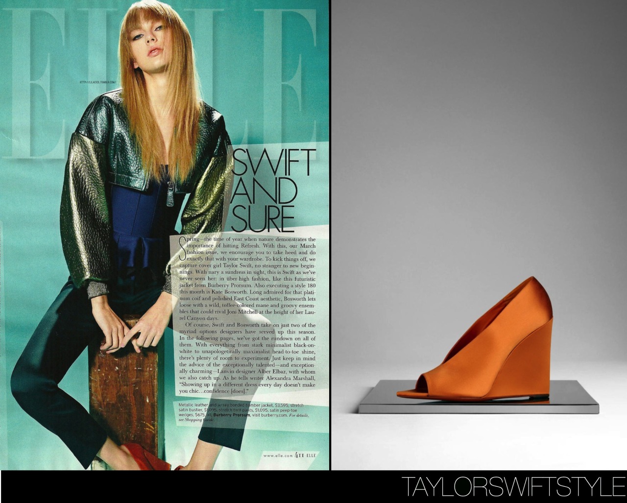 In a photo spread for Elle magazine | March 2013Burberry Prorsum &#8216;Satin Peep-Toe Wedge Pumps&#8217; - $675.00Taylor finishes her Prorsum 60s runway look with these gorgeous wedge pumps (my favourite kind of shoe) by Burberry.Worn with: Burberry Prorsum jacket and Burberry Prorsum bustier
