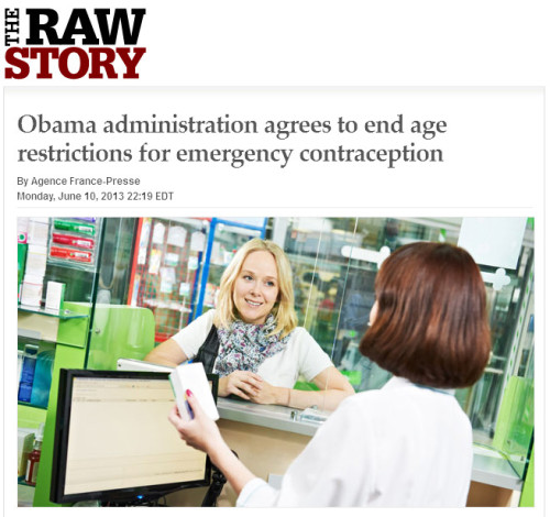 Raw Story - Obama administration agrees to end age restrictions for emergency contraception