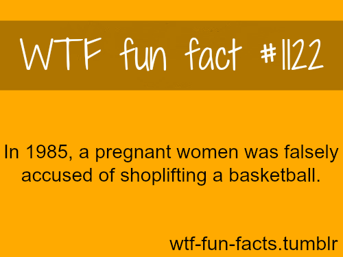 (SOURCE)
MORE OF WTF-FUN-FACTS are coming HERE
funny and weird facts ONLY
