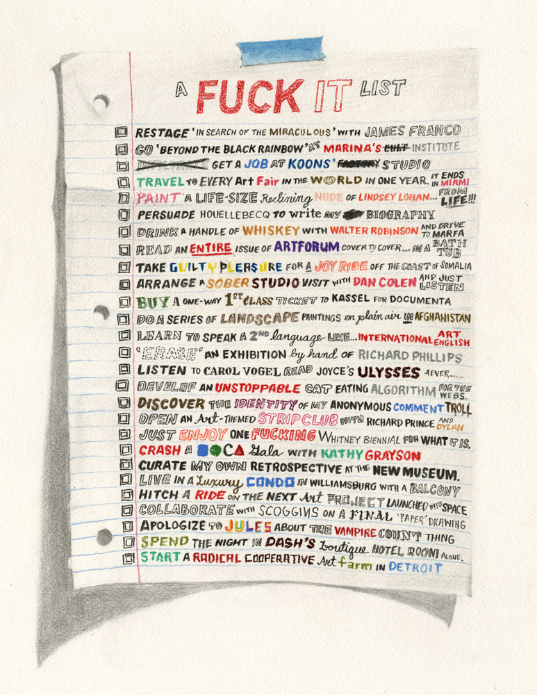 Fuck It List. Graphite, colored pencil, and watercolor on paper. 15&#8221; x 19&#8221;. Courtesy of my friend Sarah Smizz (@smizz) who I made this drawing for.  