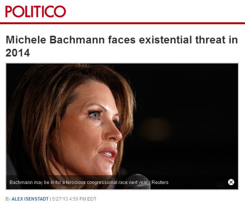 Politico - Michele Bachmann faces existential threat in 2014
