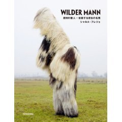 (via Amazon.co.jp： WILDER MANN (ワイルドマン): シャルル・フレジェ: 本)
