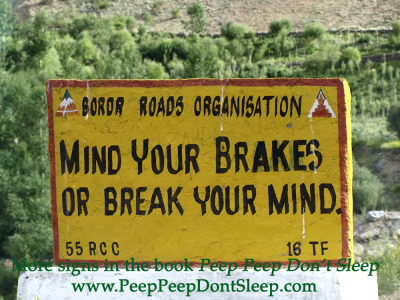 This image was taken en route from Alchi to Kargil in Ladakh. To get these images in your inbox every day or week, click here to subscribe.
Would you like to give this image a caption? Add to the comments. And if you have any funny road or shop signs you would like to contribute to this blog, send them to ajay@ajayjain.com. Full attribution will be given.