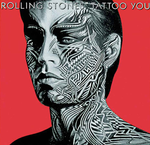 The Rolling Stones · Tattoo You. Posted August 6, 2009 at 12:42am