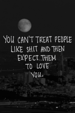 The Way You Treat People