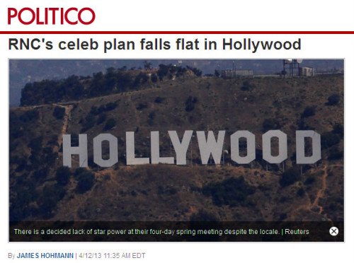 Politico - 'RNC's celeb plan falls flat in Hollywood'