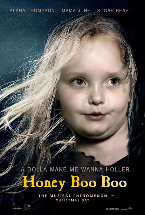 Honey Boo Boo meets Les Miserables. Please, thank you, and you&#8217;re welcome.
Click-through for Mashable&#8217;s genius collection of Les Mis memes.