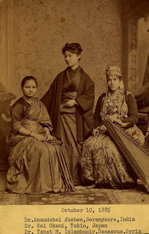 deafmuslimpunx:

An Indian woman, a Japanese woman, and a Syrian woman, all training to be doctors at Women’s Medical College of Philadelphia, 1880s. (Image courtesy Legacy Center, Drexel University College of Medicine Archives, Philadelphia, PA. Image #p0103) (x)
