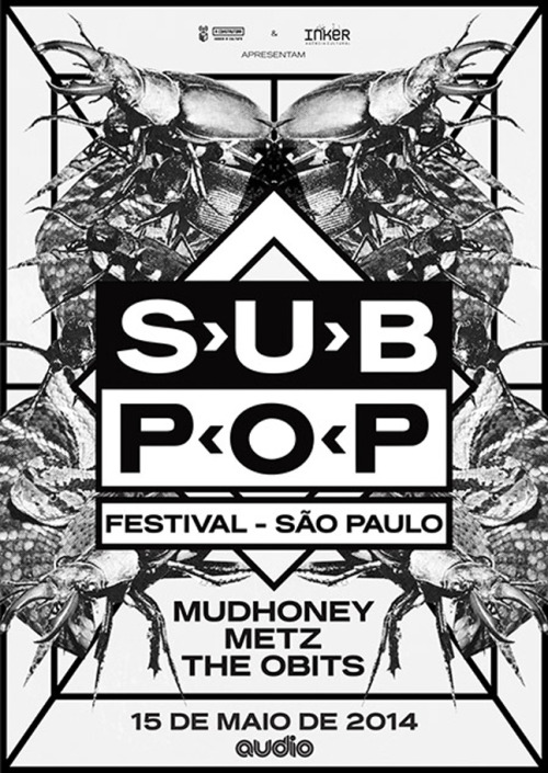 Sub Pop Festival - São Paulo, May 15, 2014. Featuring Mudhoney, Metz and the Obits.