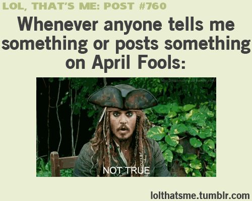 Reblog and share your favorite April Fools pranks that either you’ve pulled off or were pulled on you!