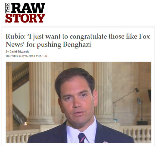 Raw Story - 'Rubio - 'I just want to congratulate those like Fox News' for pushing Benghazi'