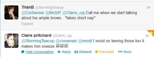 cumberbatchcoffeeklatch:

Claire, B’s hair and makeup person on Sherlock, wins Best Tweet of the Day. :D

We seriously have the best late night convos sometimes&#8230; :D