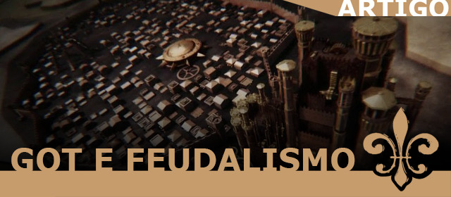 capa explicando o feudalismo game of thrones