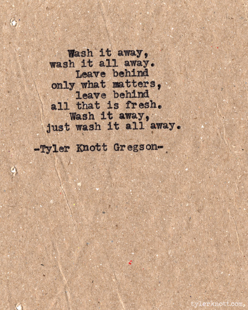 Typewriter Series #568 by Tyler Knott Gregson