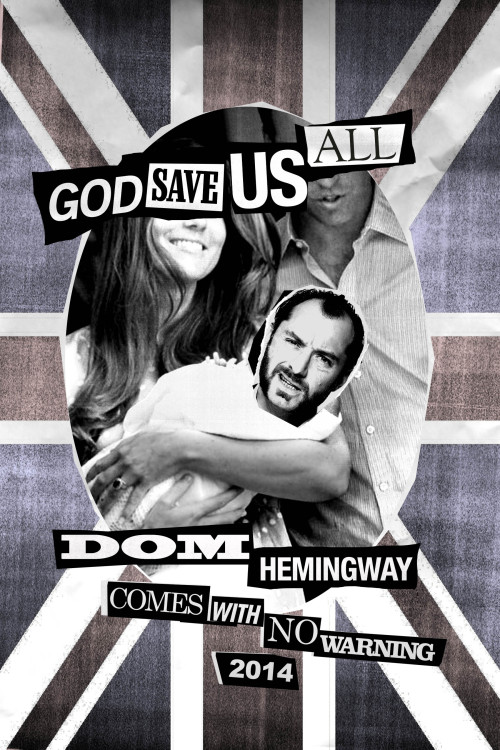 Exclusive Poster: Jude Law is &#8216;Dom Hemingway&#8217; And he&#8217;s on his way.