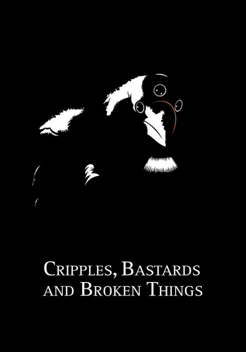 Cripples, Bastards and Broken Things 