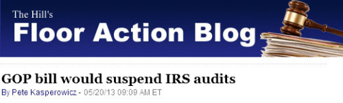 The Hill - GOP bill would suspend IRS audits