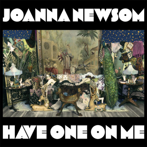joanna newsom have one on me. Joanna Newsom / Have One On Me