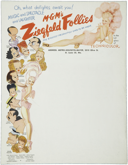 Letterhead produced and used by MGM to promote the film Ziegfeld Follies. The cast - caricatures of which can be seen on the left-hand side - was phenomenal and included, amongst others, Fred Astaire, Gene Kelly, Lucille Ball and Judy Garland.  Ziegfeld Follies, 1945 | Source