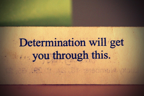 quotes on determination. of quotes determination,