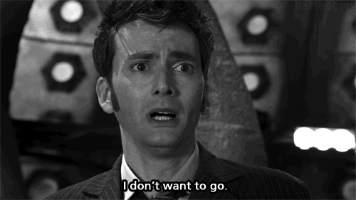 [Image is an animated gif of the Tenth doctor from doctor who, played by david Tennant, saying &#8220;I don&#8217;t want to go&#8221; with his words captioned. The image is in black and white, and his hair where it pokes out over his forehead bounces a little as he talks. he has sideburns here. We only see him from the shoulders up, and can see the upper lapels of his pin striped suit and the collar of his shirt beneath. He appears to be inside the TARDIS.]
reblogged for below:
livebythem:

madamethursday:

fattiesinlove:

positivelyindecent:

withwhitedusttides:

lowrrrrrri:

miss you david :(

I stopped watching Doctor Who as soon as he left.

I was glad he went. I really love David but I thought his character was raped by bad writing at times. He came across as a pussy Doctor sometimes, which is alright in small amounts but too much of his sensitive side ruined the Doctor for me. I don’t blame Tennant for this, he made the best out of a bad situation and I do miss him.His regeneration was really really overdone though imo (cue hate messages and unfollows)Love Doctor Who and I always will :) 

I completely agree with you on 10. He was my absolute favorite until around the time when he was on the way out and by then me and my bestie were sort of like GOD, SWITCH IT UP ALREADY. -E

Um, maybe we could not use phrases like “raped by bad writing” and “pussy Doctor”?
I realize that I’m going to get reblogs of people telling me this isn’t a big deal and chill out because who cares if we’re using these words when talking about a TV show, isn’t there bigger stuff out there to worry about?
But sweet fuck, I mean, you wonder why the entire Assange and Mooreandme thing happened? 
It happens because in this shared culture (even between different countries) apparently we can’t even talk about a goddamn TV show without resorting to language that minimizes rape and casts something associated with women (ie - a pussy, though many men and non-binary folks have pussies) in a disrespectful light. 
So how the fuck are we supposed to talk about actual rape survivors and actual rape and actual pussies and actual women with any decency or respect if this is what we’re doing?
It happens because if I want to get in on this discussion just to talk about a TV character, I have to decide if I’m okay with it or have people tell me I’m getting mad at nothing. 
I have to decide if I’m willing to put up with phrases like “raped by bad writing” when I can tell you about my best friend being raped by an actual man who assaulted her against her will and how I got to listen to her tell me about the police telling her it wasn’t even worth filing a report because they wouldn’t do anything about it anyway.
I have to decide if I’m willing to put up with a part of my body being used as a synonym for cowardly, for weak, for oversensitive. 
And the answer is, I’m not. 
I wanted to talk about Doctor Who, now I have to talk about why minimizing rape is NOT OKAY for the billionth time this goddamn year because I know too many rape survivors in my own life and know what shit they were put through during their assaults and afterwards by a society that condoned and defended their rapists to just let it slide like what happened to them is the same thing as a CHARACTER BEING WRITTEN BADLY ON A TV SHOW. 

Reblogged in support of Madame Thursday. I’ve been raped twice this year. Shitty writing is not rape. Leaving your facebook open and someone else posting statuses is not rape. Beating people at COD is not rape. Rape is rape.
