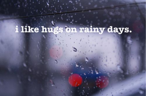 love and hugs quotes. rainy day love quotes,