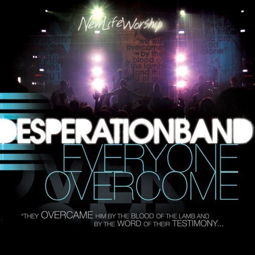 Desperation Band   Counting On God