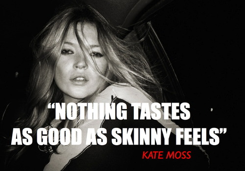 kate moss skinny quote. Tagged: kate moss, quote, kate