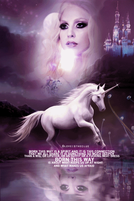 loveistheclue:  Yes I Believe in Magic cause i was Born this way  