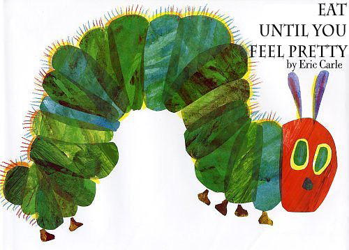 The Very Hungry Caterpillar from Better Book Titles