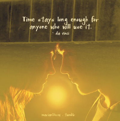 quotes about time. marian16rox: Time stays long