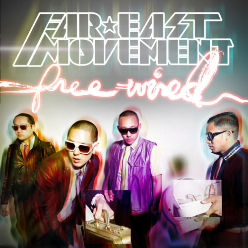 Rocketeer - Far East Movement ft Ryan Tedder. Free Wired Album