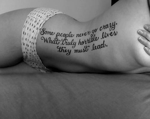quote people crazy truly horrible lives lead side tattoo tattoo