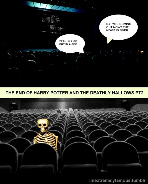  Her skeleton will lie in the cinema forever. 