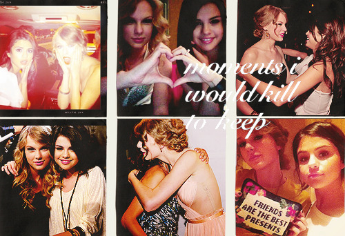 6 Favorite Photos | anonymous asked {Taylor Swift/Selena Gomez}
