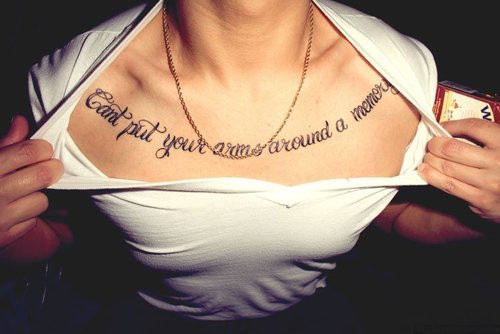 Tattoo Quotes On Chest