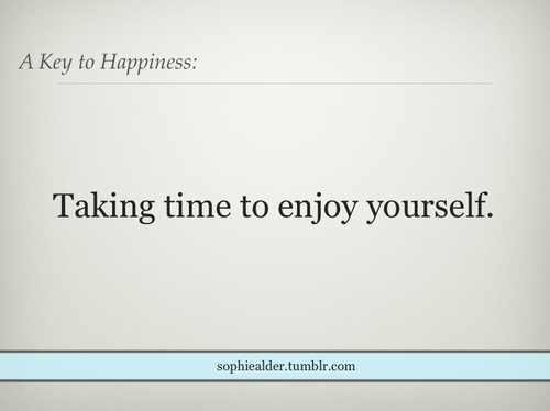 http://sophiealder.tumblr.com (happy,enjoy,break,stress,school,happiness,sophiealder,sophie)