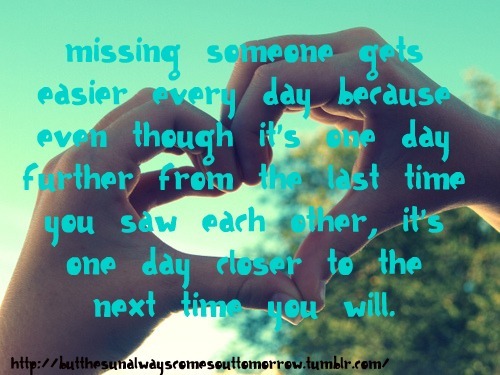 http://lovequotes123-fashion.blogspot.com/2012/05/quotes-to-miss-someone-special.html