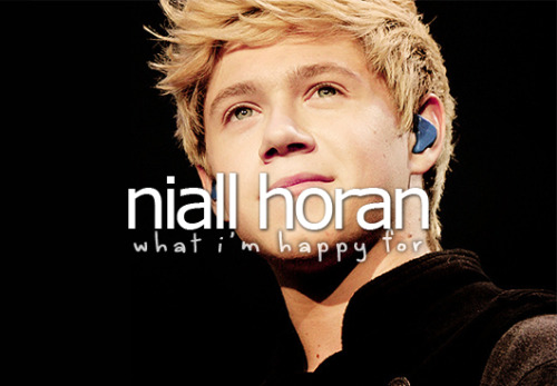 What I’m happy for&#160;» Niall Horan