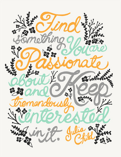 Illustration: Julia Child Quote (by unraveleddesign)