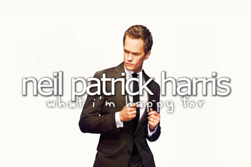 What I’m happy for&#160;» Neil Patrick Harris