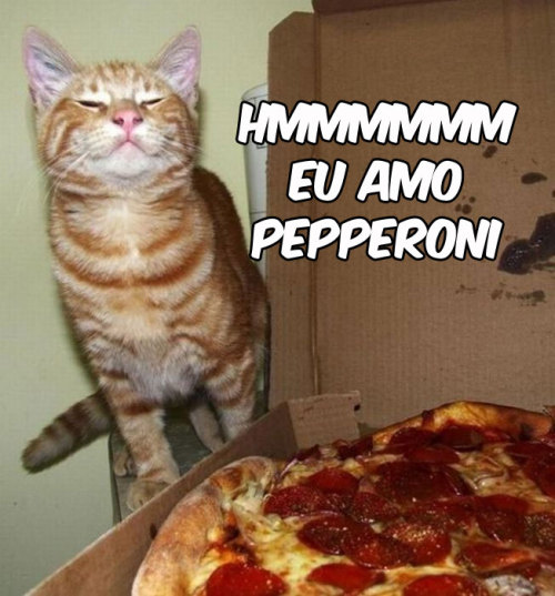 Eu amo Pepperoni