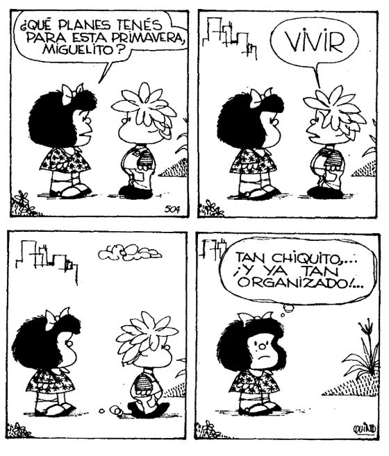 oliverando:

La lección de Quino para hoy, de la mano de Miguelito y Mafalda
