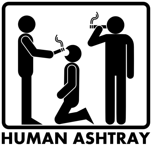 Human ashtray 