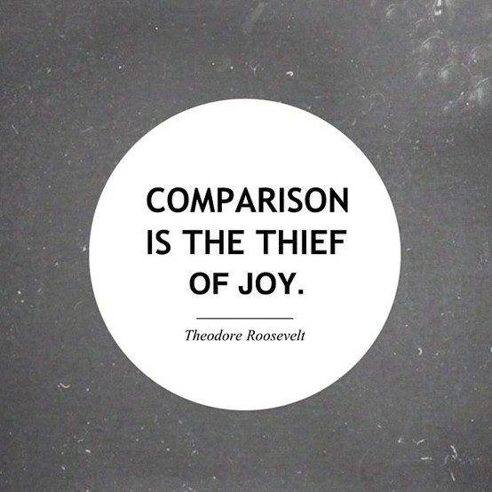 ahashake08:<br /><br />notesondesign:<br /><br />Comparison is the thief joy - now that is something I can get behind.<br /><br />So relevant right now.<br />