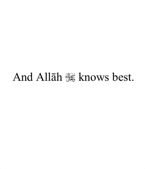And Allah SWT knows best.